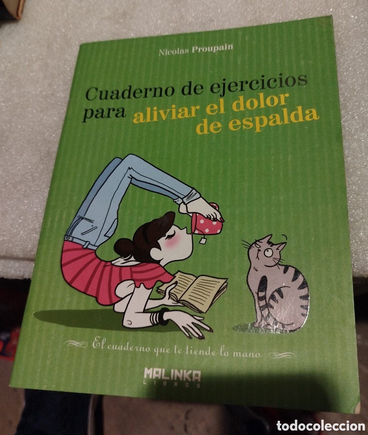 Libros de segunda mano: Cuaderno de ejercicios para aliviar el dolor de espalda - Nicol&aacute;s Proupain