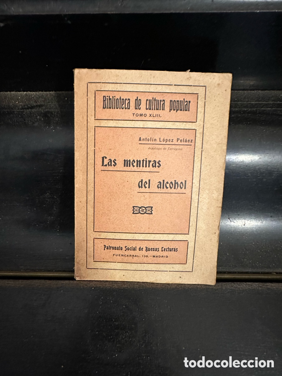 Libros de segunda mano: libro antiguo titulado Las mentiras del alcohol