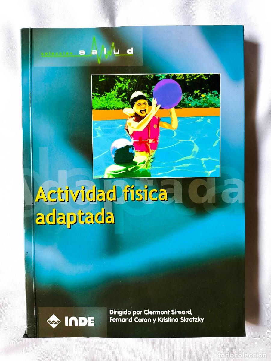 Second hand books: ACTIVIDAD F&Iacute;SICA ADAPTADA - TRASTORNOS MOTORES, ESP. B&Iacute;FIDA, OBESIDAD, DISTROFIA, POSTINFARTO, ETC.