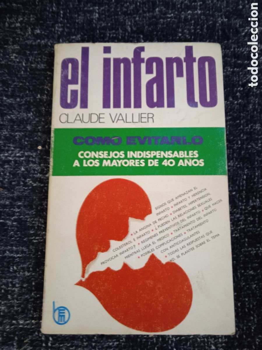 Libri di seconda mano: El infarto. - Como evitarlo / Claude Vallier