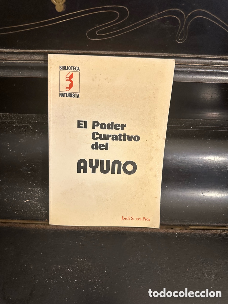 Libros de segunda mano: libro &rdquo;El poder curativo del ayuno&rdquo;