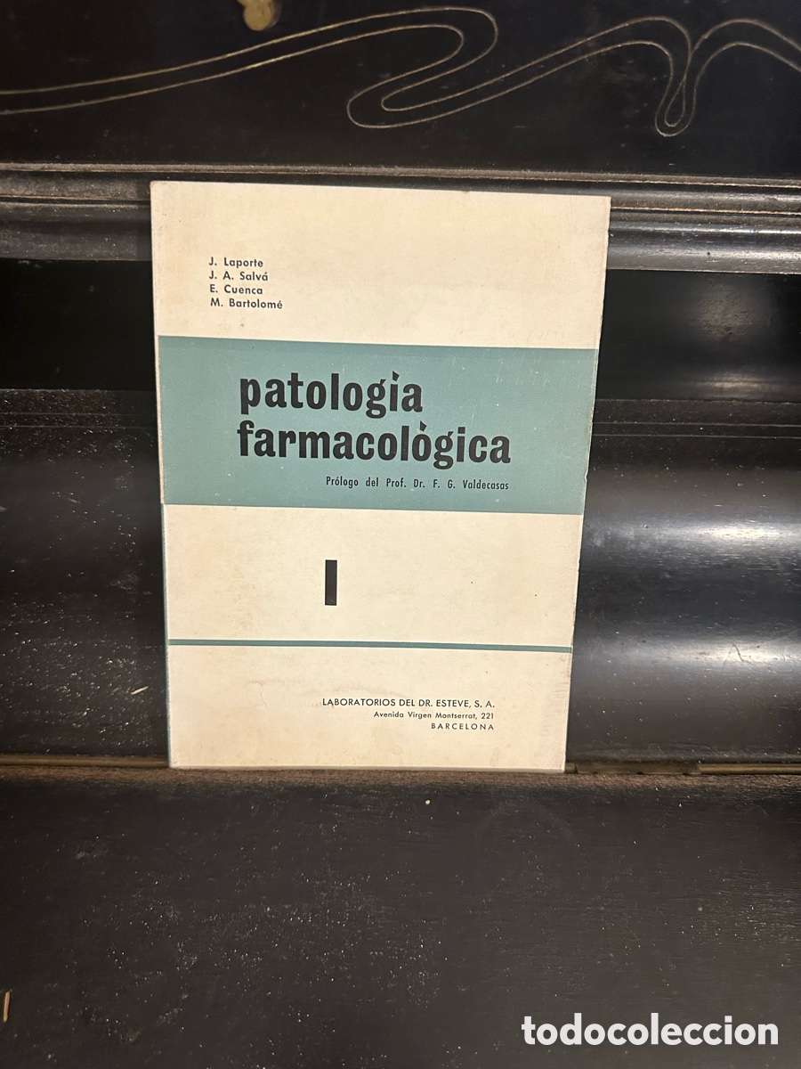 Libros de segunda mano: libro &rdquo;Patolog&iacute;a Farmacol&oacute;gica&rdquo; publicada por Laboratorios del Dr. Esteve,