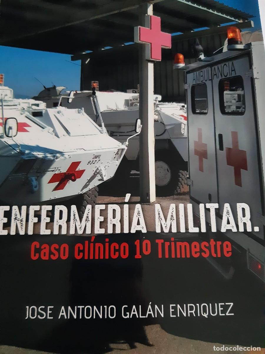 Libros de segunda mano: ENFERMERIA MILITAR CASO CLINICO 1 TRIMESTRE JOSE ANTONIO GALAN ENRIQUEZ