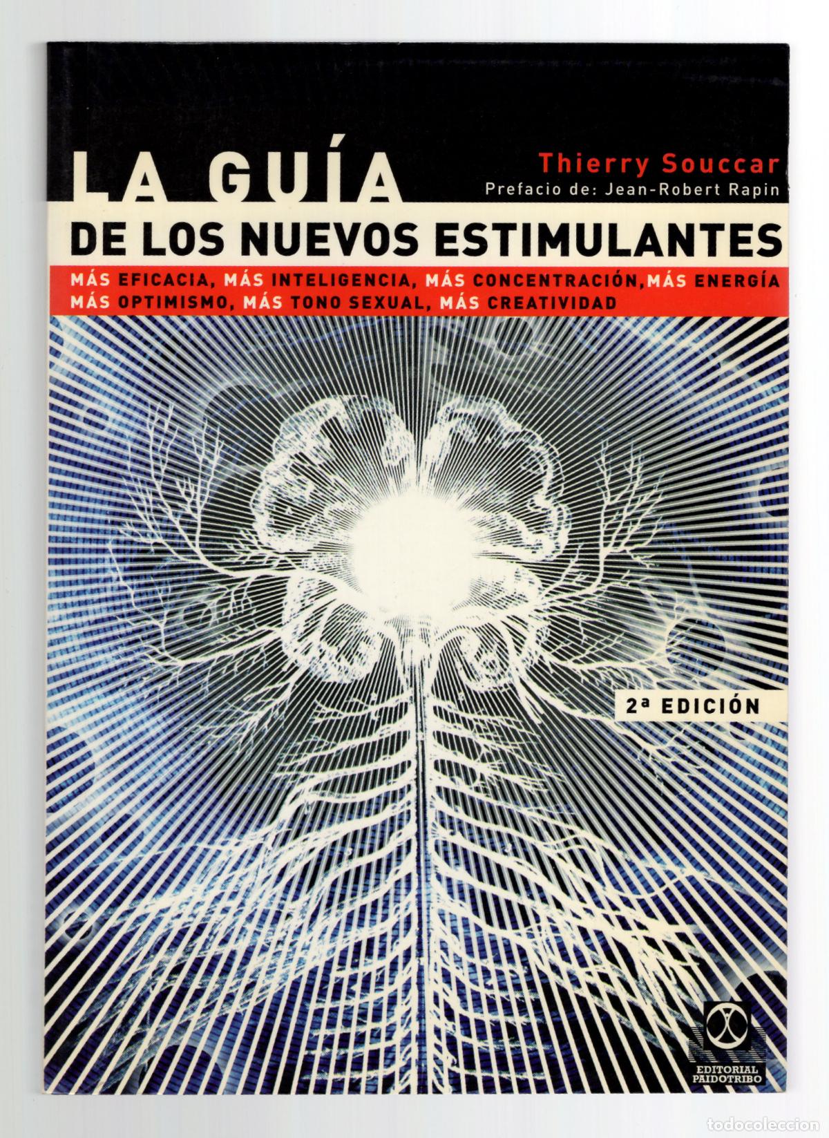 Libros de segunda mano: 510 | La gu&iacute;a de los nuevos estimulantes. Thierry Souccar -Editorial Paidotribo, 2004-
