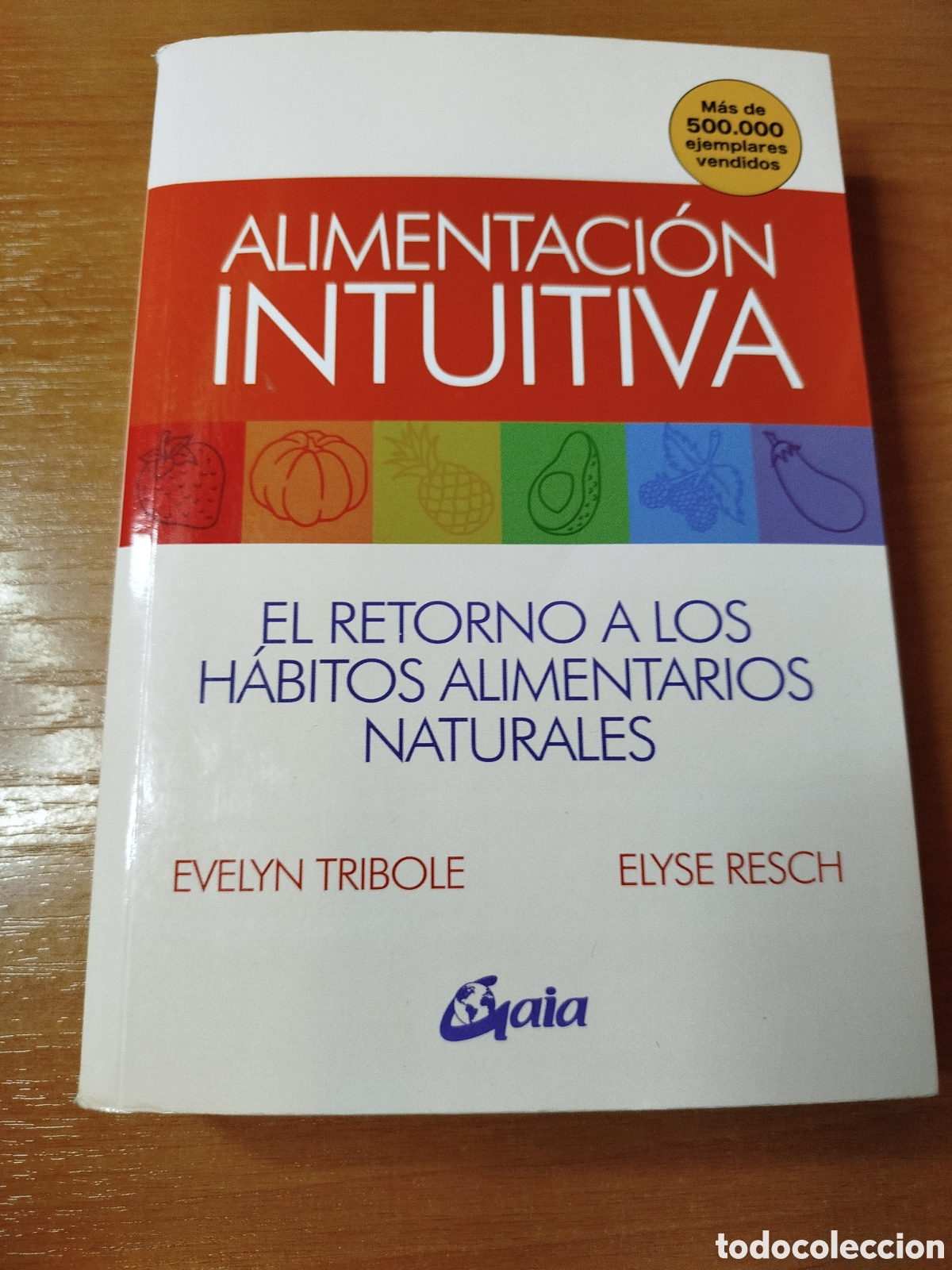 Libros de segunda mano: Alimentaci&oacute;n intuitiva Evelyn tribole. Elyse resch. H&aacute;bitos alimentarios naturales