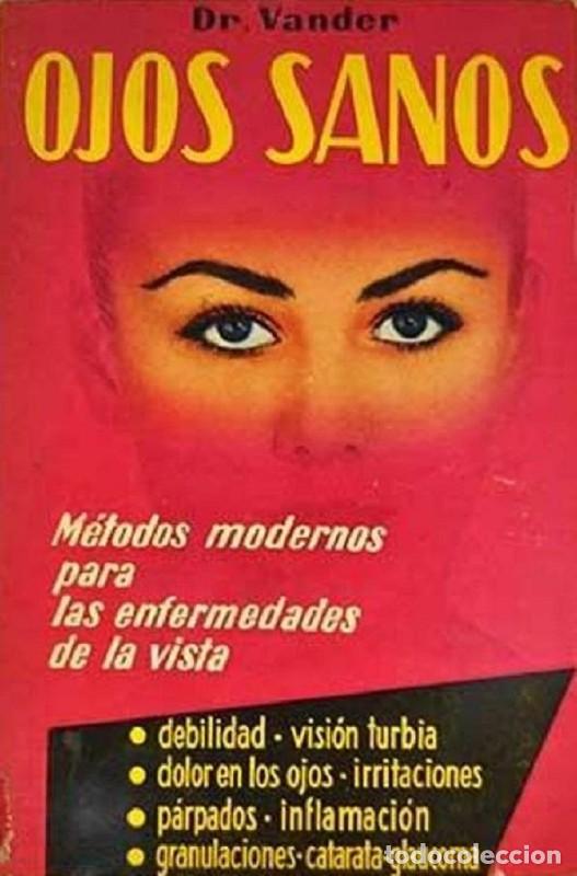 Libros de segunda mano: Ojos Sanos - Dr. Vander - Ediciones Adrian Vander Put - El Tesoro de la Salud