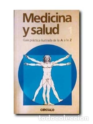 Gebrauchte B&uuml;cher: MEDICINA Y SALUD. Gu&iacute;a Practica Ilustrada De La A a La Z. 1: A- Antebrazo