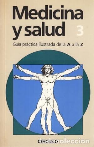 Gebrauchte B&uuml;cher: MEDICINA Y SALUD: Gu&iacute;a Pr&aacute;ctica Ilustrada De La A a La Z. 3 - BORELLI- COLIBACILOSIS