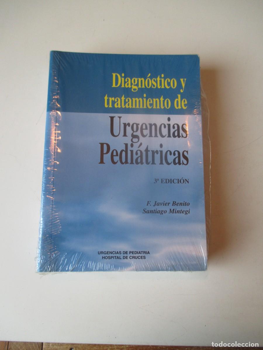 Libros de segunda mano: JAVIER BENITO, SANTIAGO MINTEGUI Urgencias pedi&aacute;tricas Diagn&oacute;stico y tratamiento W40077