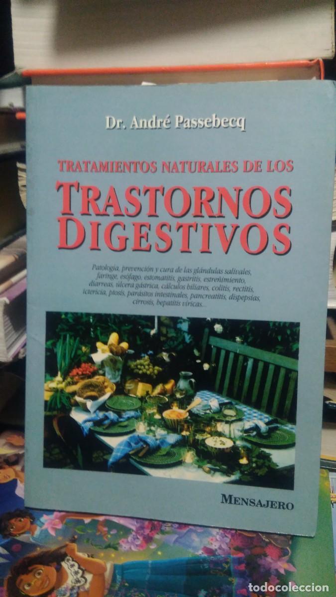 Second hand books: Tratamientos naturales de los trastornos digestivos Dr. Andre Passebecq