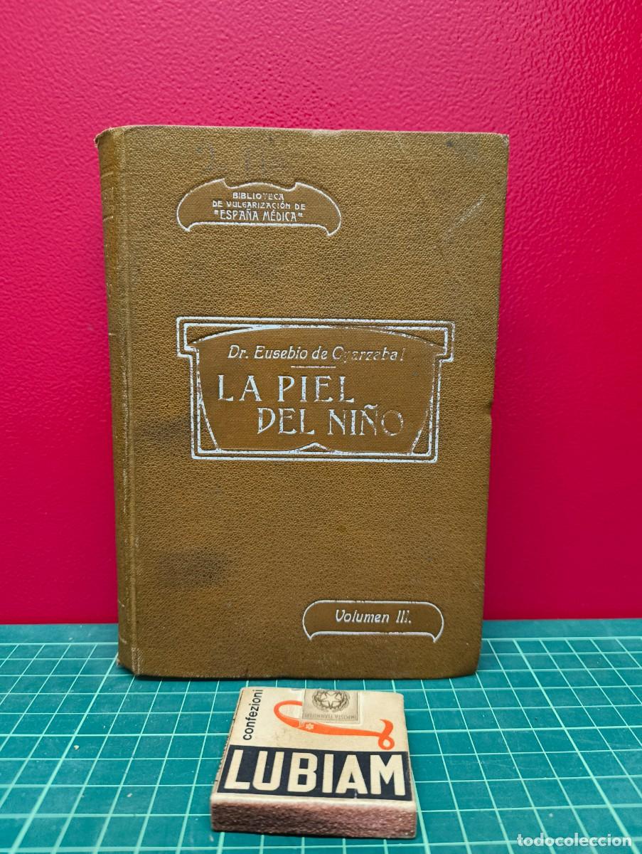 Libros de segunda mano: La piel del ni&ntilde;o &ndash; Dr. Eusebio de Oyarzabal