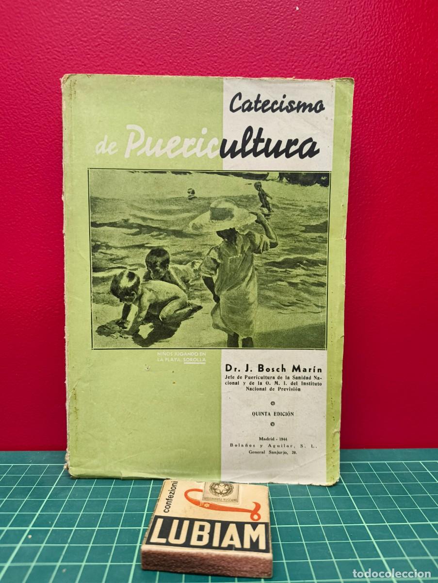 Libros de segunda mano: Catecismo de puericultura &ndash; Dr. J. Bosch Mar&iacute;n
