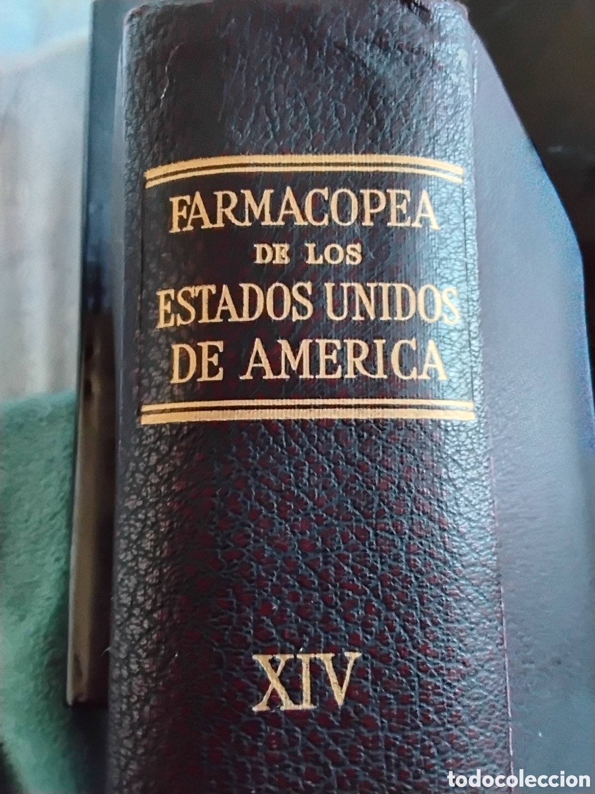 Libros de segunda mano: FARMACOPEA DE LOS ESTADOS UNIDOS DE AM&Eacute;RICA. DECIMOCUARTA REVISI&Oacute;N