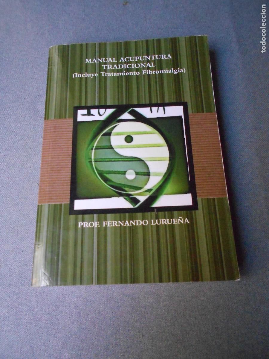 Libros de segunda mano: MANUAL DE ACUPUNTURA TRADICIONAL
