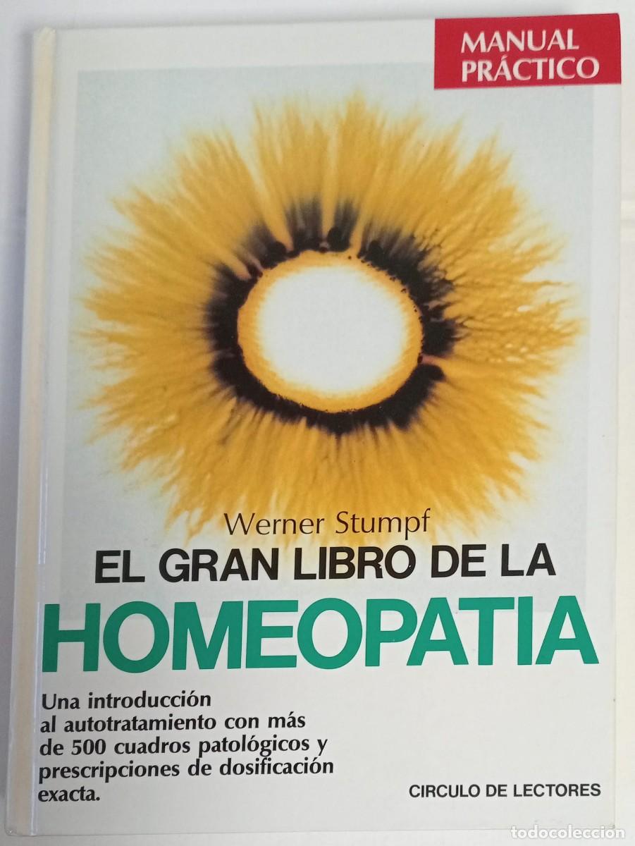 Libros de segunda mano: HOMEOPATIA - MANUAL PRACTICO - WERNER STUMPF - CIRCULO LECTORES & EDITORIAL EVEREST 1991