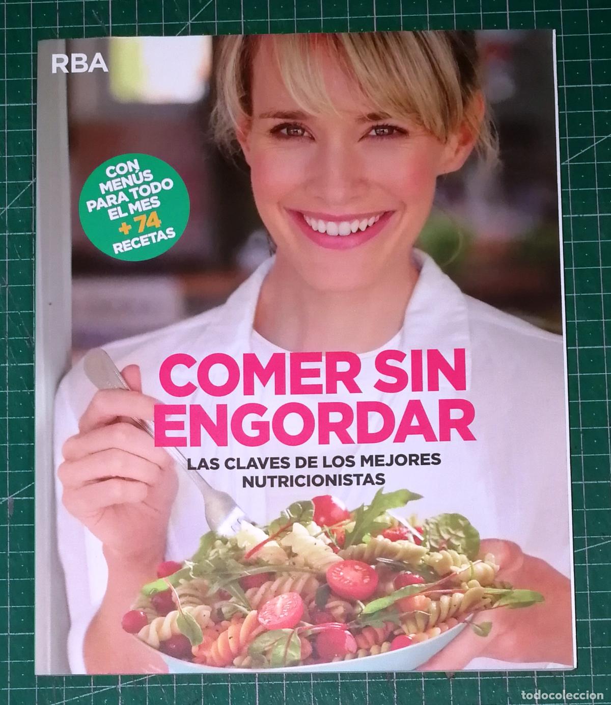 Libros de segunda mano: COMER SIN ENGORDAR : Las claves de los mejores nutricionistas. - RBA Revistas, 2022