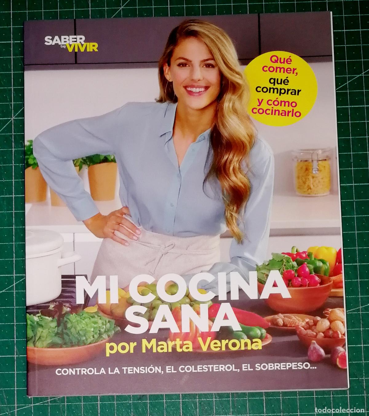 Libros de segunda mano: MI COCINA SANA : Controla la tensi&oacute;n, el colesterol, el sobrepeso... (Saber Vivir) / Marta Verona