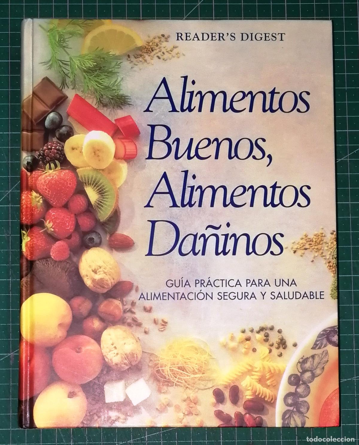 Libros de segunda mano: ALIMENTOS BUENOS, ALIMENTOS DA&Ntilde;INOS / Reader's Digest. - Reader's Digest Selecciones, 1997