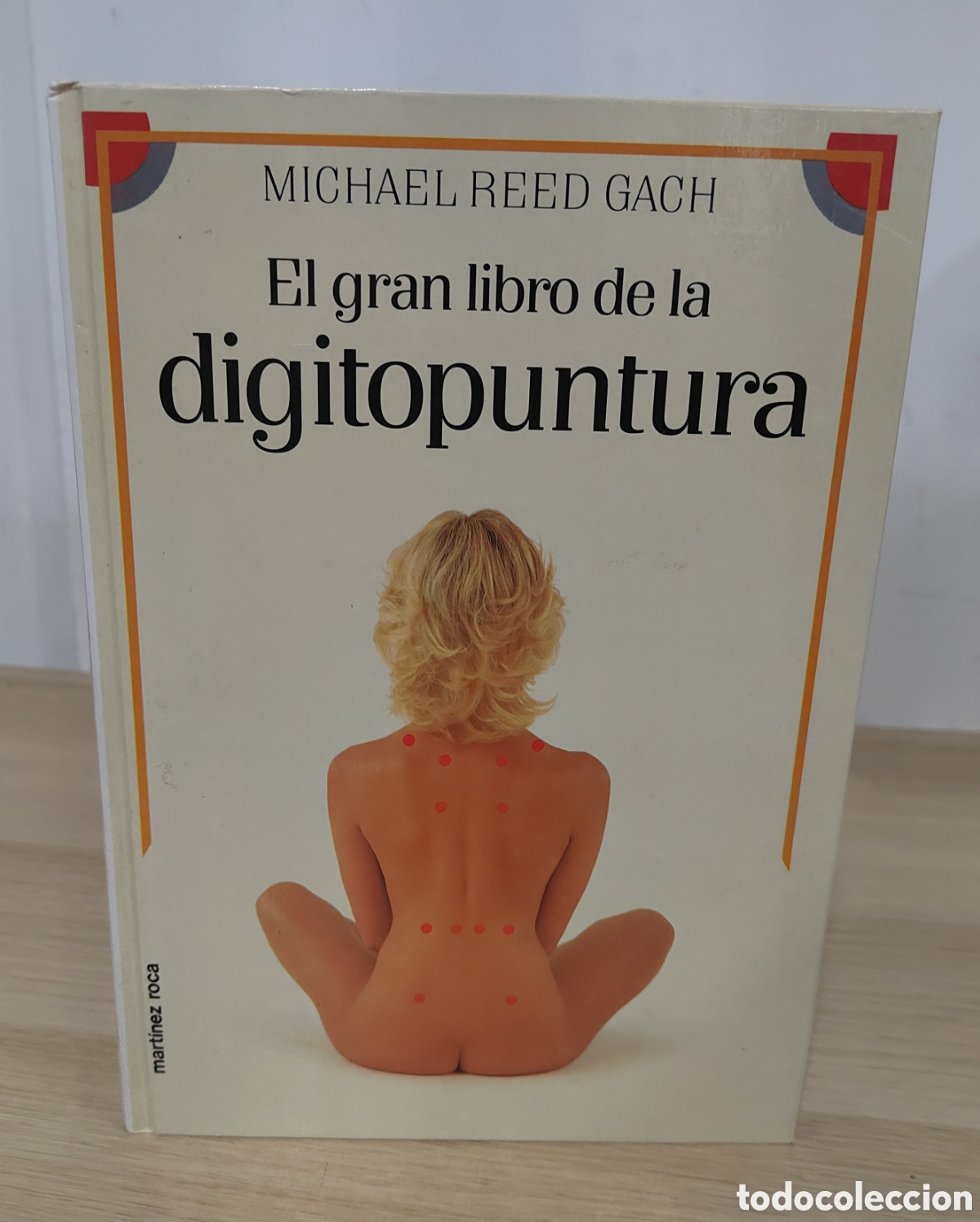 Libros de segunda mano: El gran libro de la digitopuntura - Michael Reed Gach