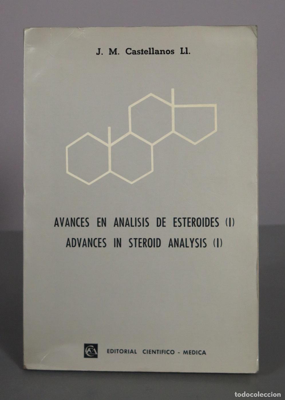 Libros de segunda mano: Avances en an&aacute;lisis de esteroides (I) - J. M. Castellanos Ll. - Editorial Cient&iacute;fico-M&eacute;dica