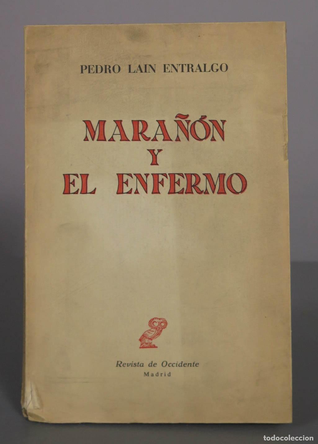 Libros de segunda mano: Mara&ntilde;&oacute;n y el enfermo - Pedro La&iacute;n Entralgo - Revista de Occidente