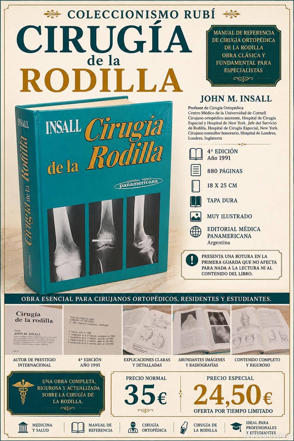 Libros de segunda mano: CIRUG&Iacute;A DE LA RODILLA / JOHN M. INSALL / 4&ordf; EDICI&Oacute;N / 1991 / 880 P&Aacute;GINAS / TAPA DURA