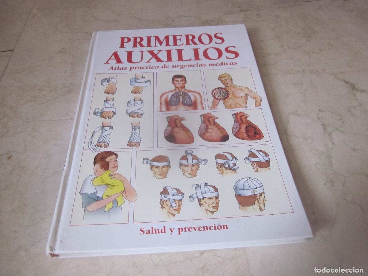 Libros de segunda mano: PRIMEROS AUXILIOS - ATLAS PRACTICO DE URGENCIAS MEDICAS - SALUD Y PREVENCION - CULTURAL