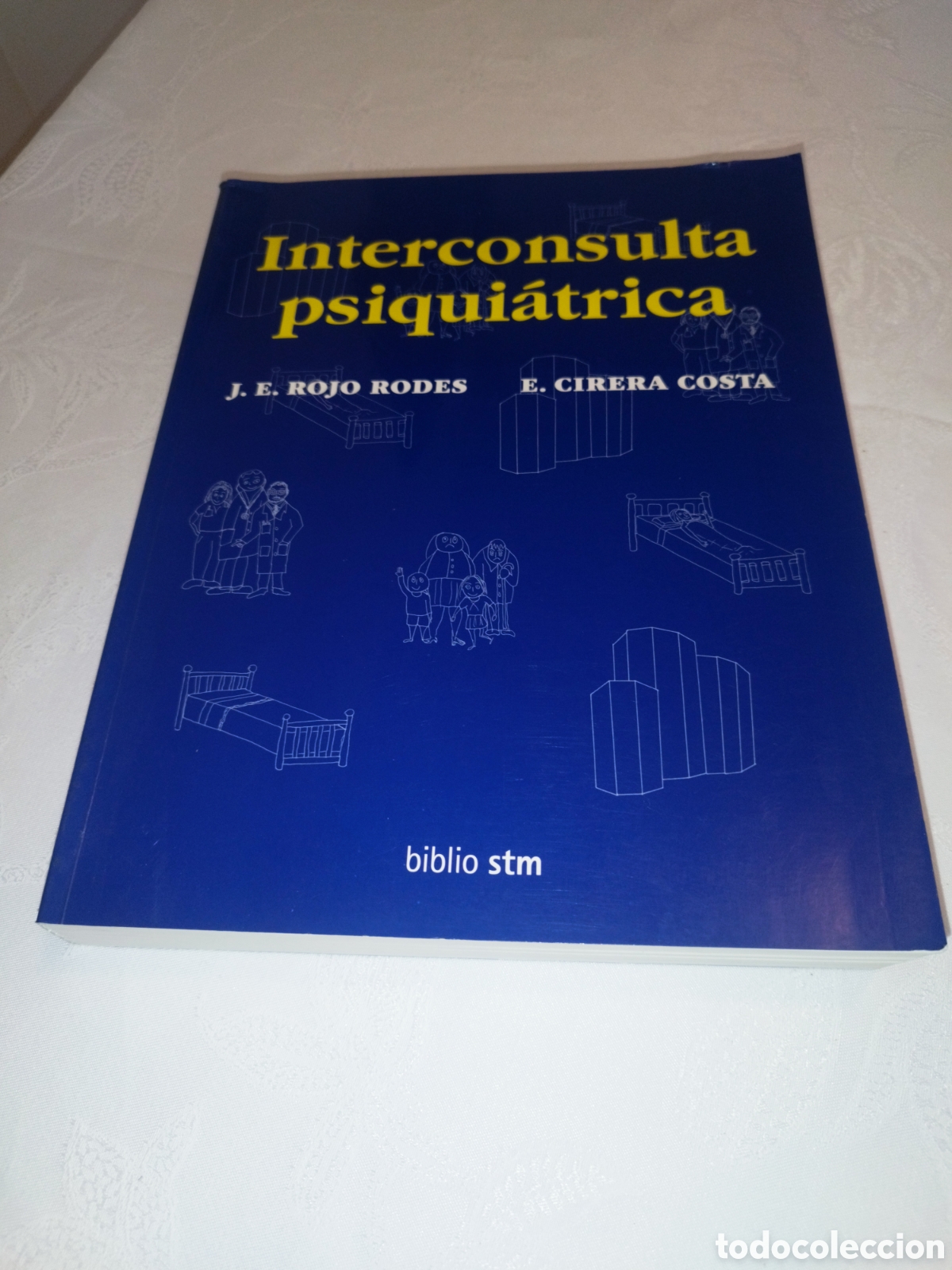 Libros de segunda mano: INTERCONSULTA PSIQUIATRICA.- ROJO RODES / CIRERA COSTA. 1997 PRIMERA EDICION.