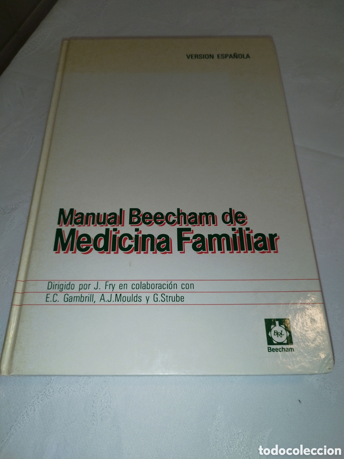 Libros de segunda mano: MANUAL BEECHAM DE MEDICINA FAMILIAR.- 1991