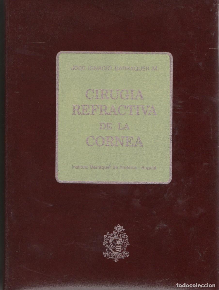 Libros de segunda mano: CIRUGIA REFRACTIVA DE LA CORNEA TOMO 1. A-MEDI-1234