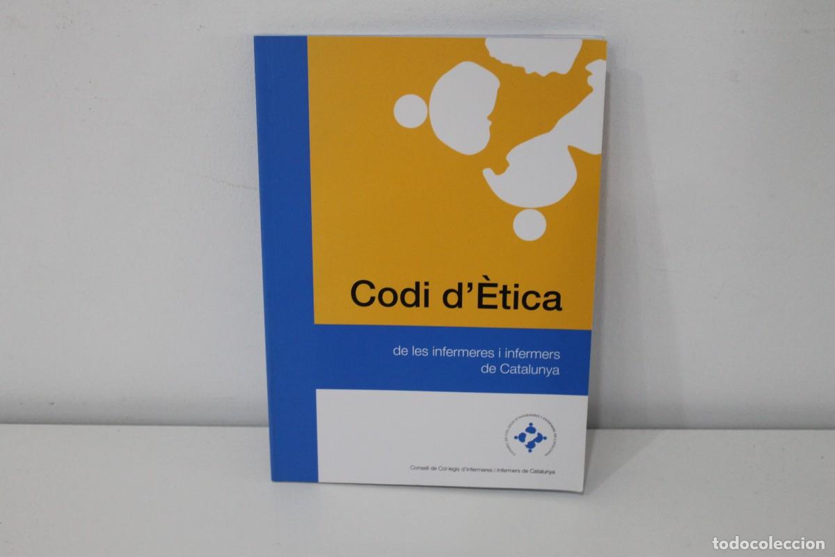 Gebrauchte B&uuml;cher: CODI D'&Egrave;TICA DE LES INFERMERES I INFERMERS DE CATALUNYA