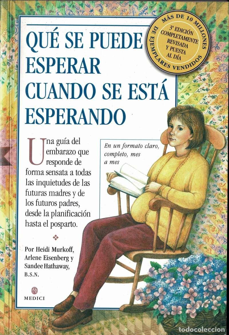 Libros de segunda mano: Qu&eacute; se puede esperar cuando se est&aacute; esperando - Heidi Murkoff, Arlene Eisenberg, Sandee Hathaway