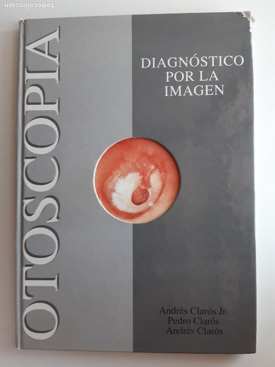 Libros de segunda mano: OTOSCOPIA DIAGNOSTICO POR LA IMAGEN Andres Pedro Claros CLINICA CLAROS 1995 MEDICINA TM