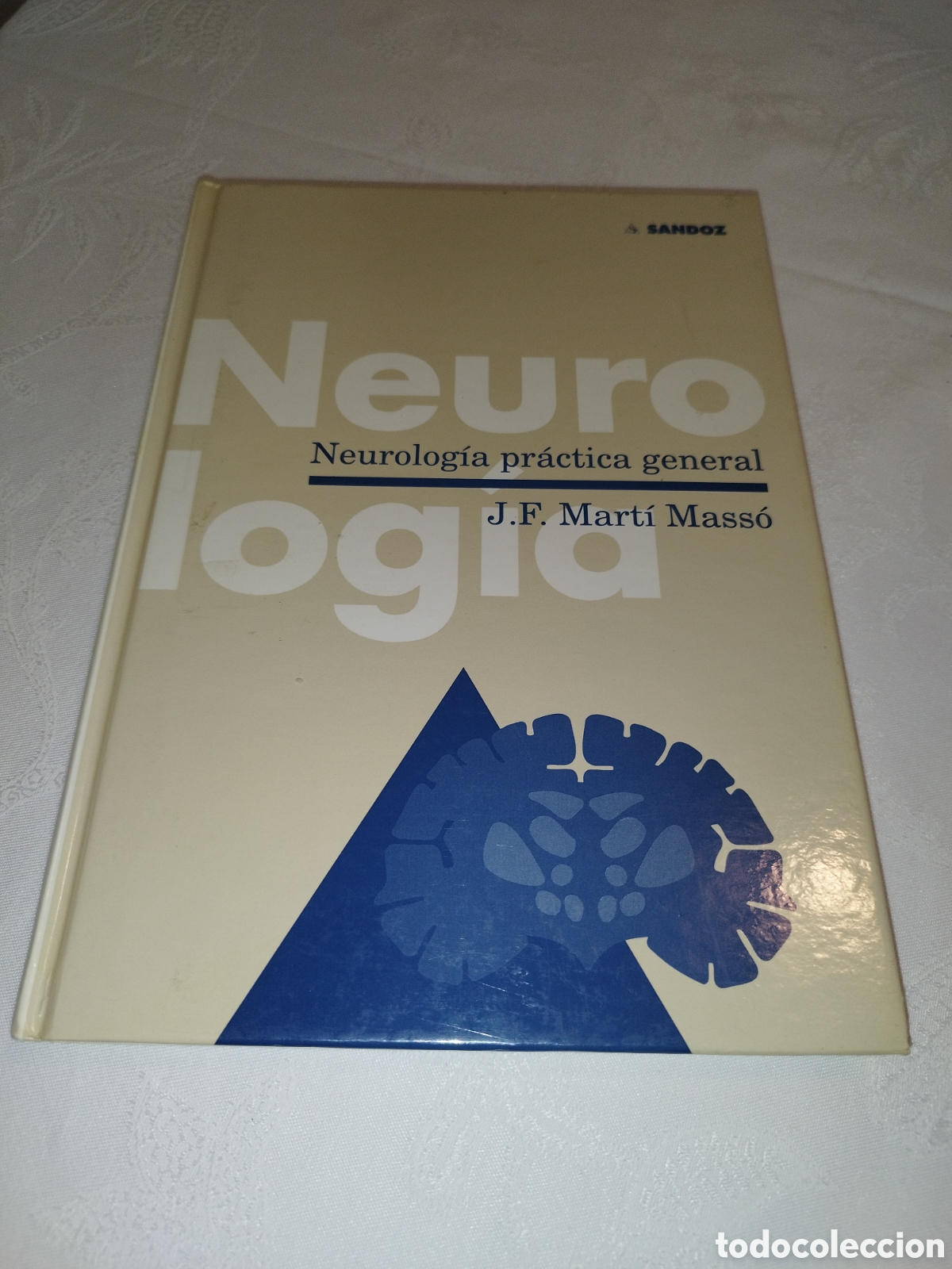 Libros de segunda mano: NEUROLOGIA PRACTICA GENERAL.- J.F. MART&Iacute; MASS&Oacute;. ED. SANDOZ, 1992 PRIMERA EDICION.