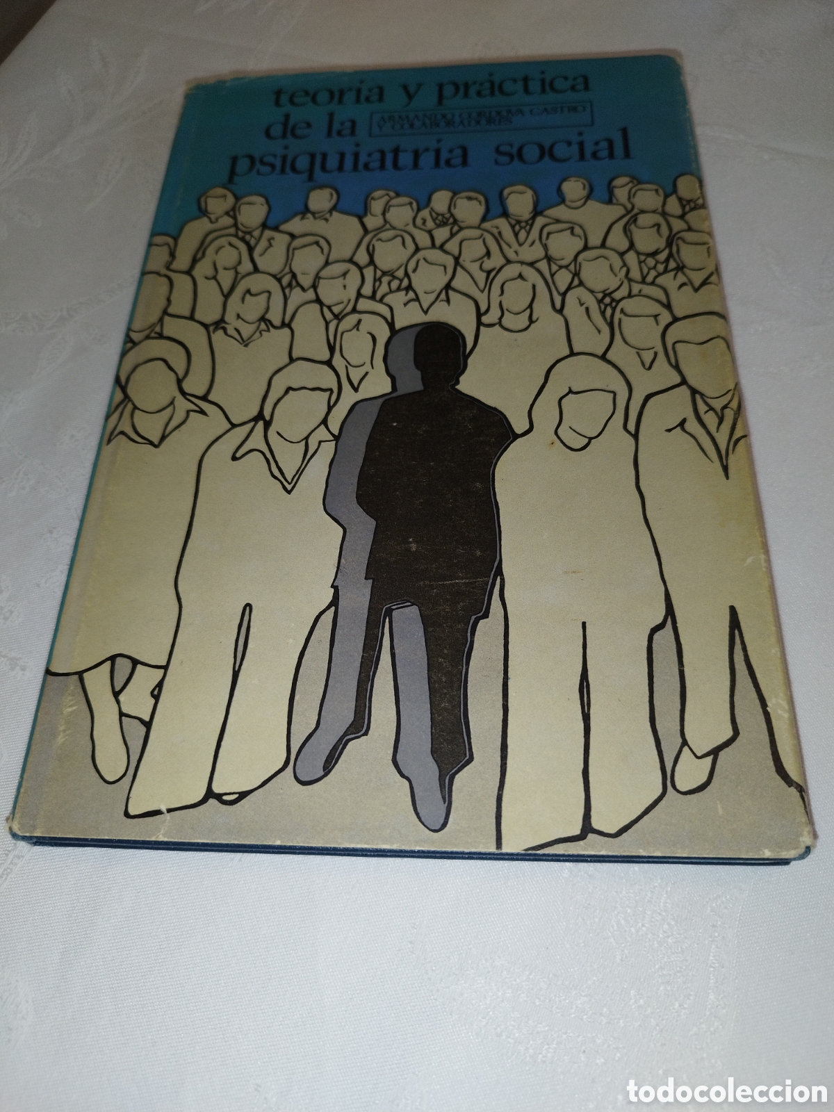 Libros de segunda mano: TEORIA Y PRACTICA DE LA PSIQUIATRIA SOCIAL.-CORDOVA CASTRO. ED. CIENTIFICO-TECNICA 1976 1&ordf; EDICION