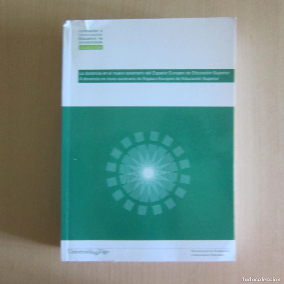 Libros de segunda mano: LA DOCENCIA EN EL NUEVO ESCENARIO DE LA EDUCACI&Oacute;N SUPERIOR (UV) MANUAL