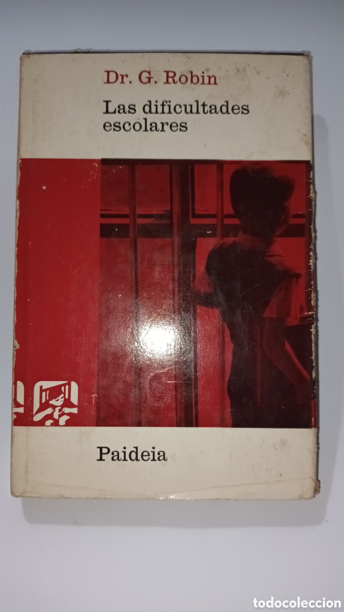 Libros de segunda mano: Las dificultades escolares. Dr. G. Rob&iacute;n
