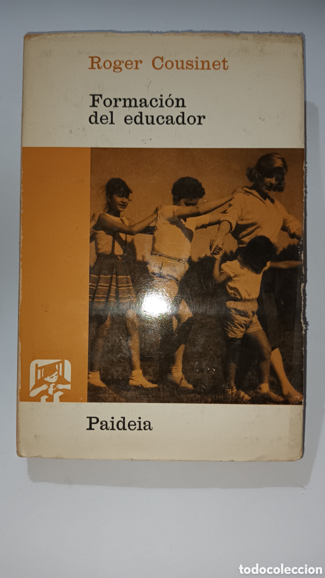 Libros de segunda mano: Formaci&oacute;n del educador. Roger Cousinet