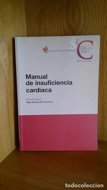 Libri di seconda mano: Manual de Insuficiencia Cardiaca - Manuel Anguita Sanchez - Editorial Sin Especificar