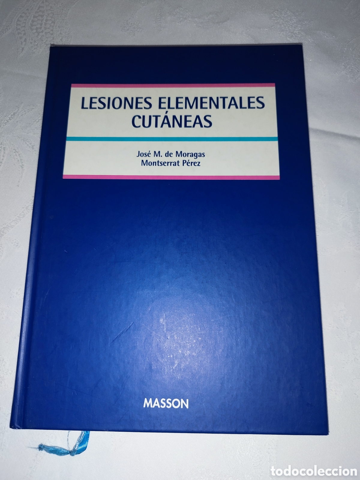 Libros de segunda mano: LESIONES ELEMENTALES CUTANEAS.- MORAGAS / PEREZ. ED. MASSON, 1995 PRIMERA EDICION. MUY ILUSTRADO