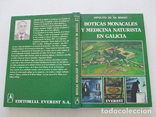 Libros de segunda mano: B&oacute;ticas Monacales y Medicina Naturista en Galicia - S&aacute; Bravo, Hip&oacute;lito de - Editorial Everest