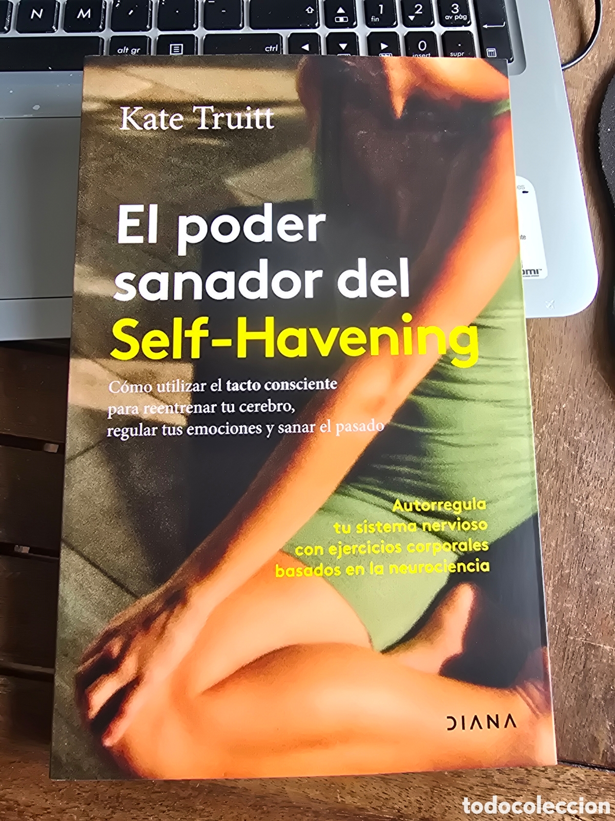 Libros de segunda mano: El poder sanador del Self-Havening Kate Truitt DIANA EDITORIAL 2026 Salud natural