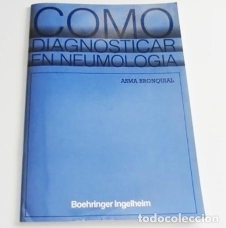 Libros de segunda mano: C&Oacute;MO DIAGNOSTICAR EN NEUMOLOG&Iacute;A - LIBRO - MEDICINA - ASMA BRONQUIAL