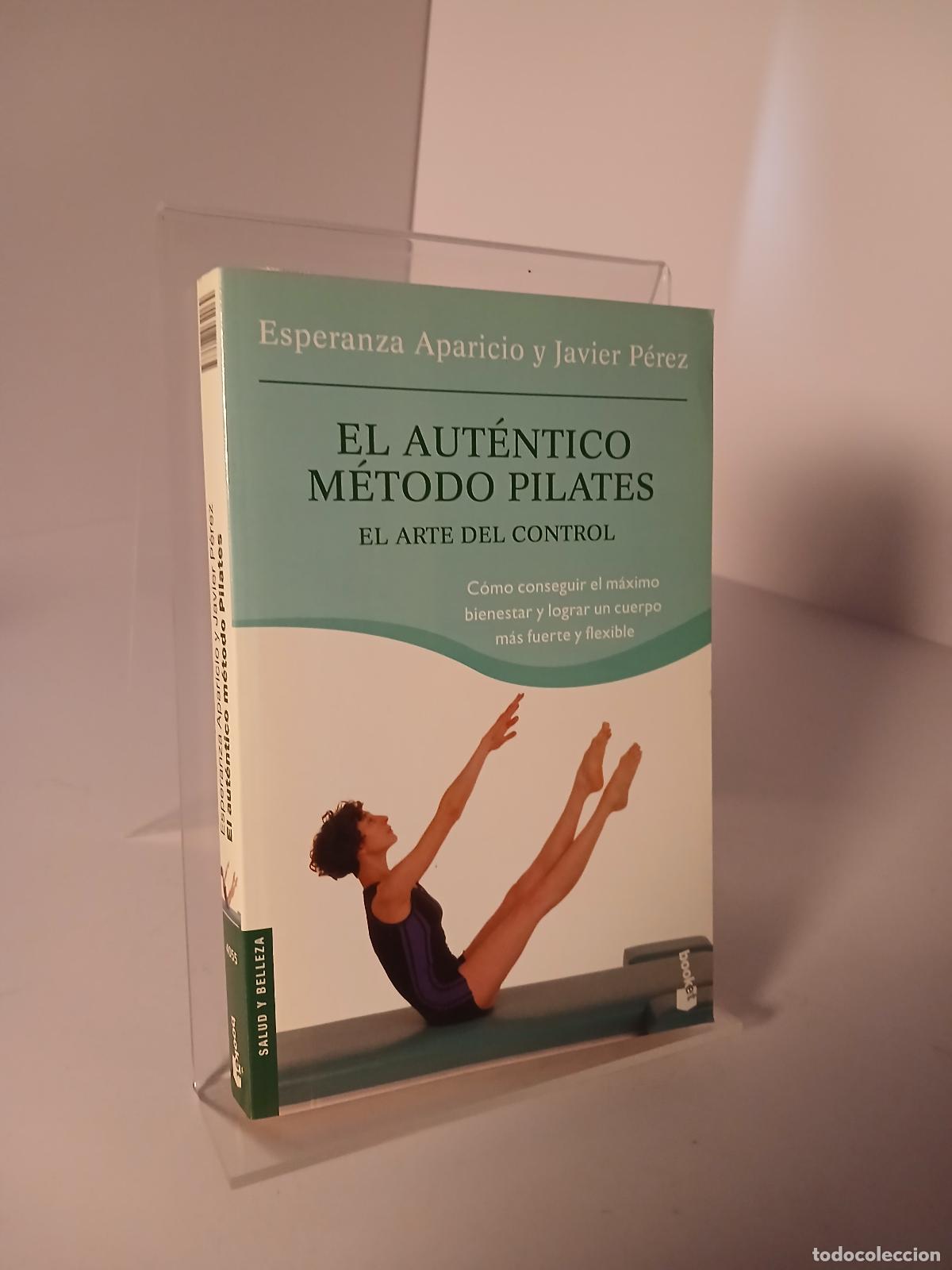 Gebrauchte B&uuml;cher: El aut&eacute;ntico m&eacute;todo Pilates - Esperanza Aparicio