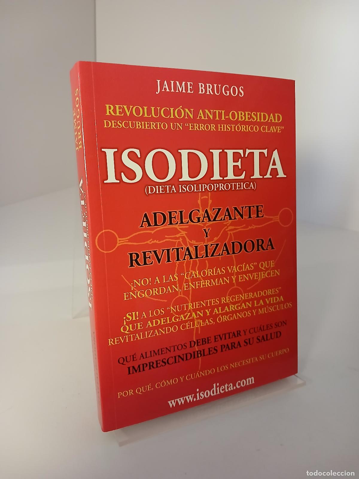 Libros de segunda mano: Isodieta (dieta isolipoproteica) nutrici&oacute;n perfecta y constante para &oacute;ptima salud y longevidad : un