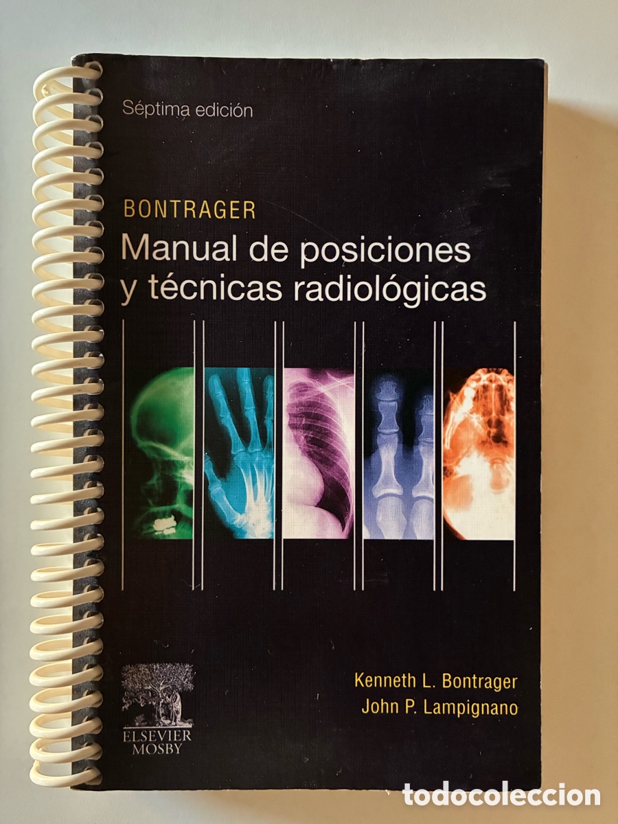 Libros de segunda mano: MANUAL DE POSICIONES Y T&Eacute;CNICAS RADIOL&Oacute;GICAS