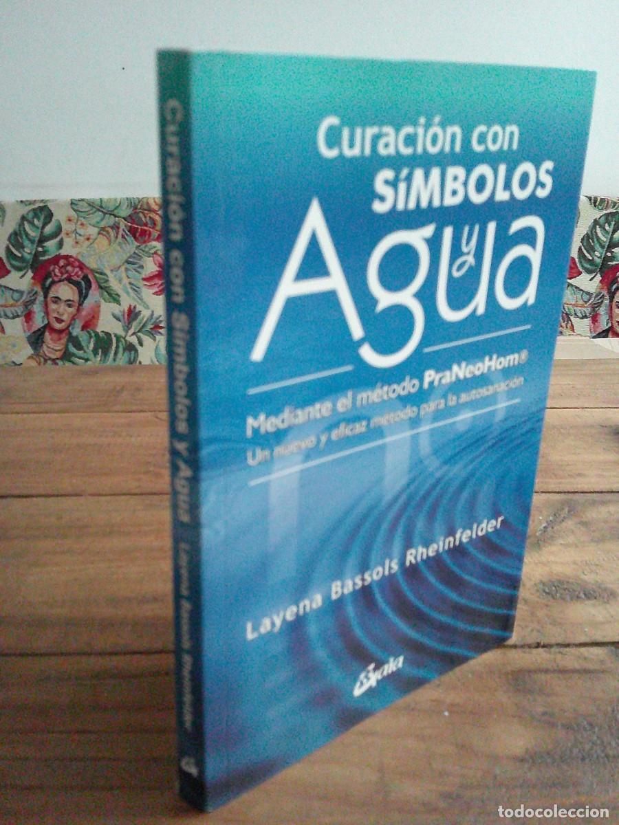 Libros de segunda mano: CURACI&Oacute;N CON S&Iacute;MBOLOS DE AGUA. M&eacute;todo PraNeoHom. Layena Bassols Rheinfelder. Gaia 2012