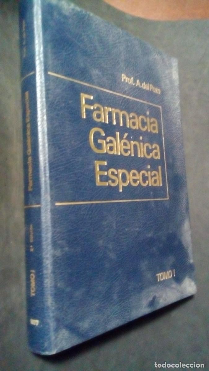 Libros de segunda mano: FARMACIA GAL&Eacute;NICA ESPECIAL. 2 TOMOS. PROF. A. DEL POZO.-VER FOTOS-COMO NUEVOS