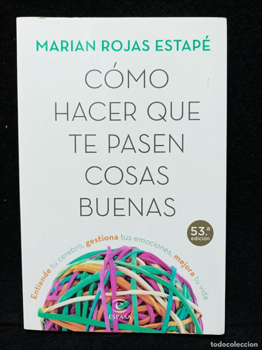 Libros de segunda mano: C&Oacute;MO HACER QUE TE PASEN COSAS BUENAS - Rojas, Mari&aacute;n