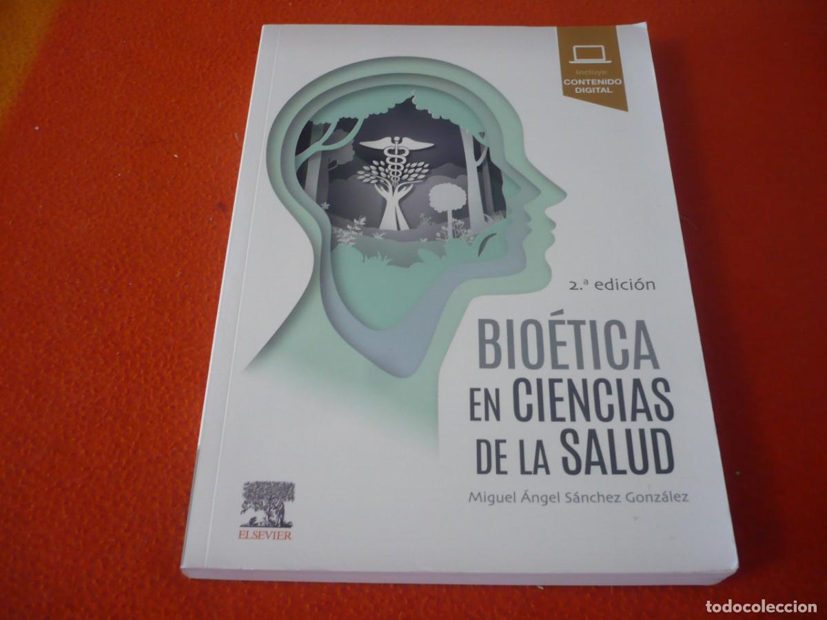 Libros de segunda mano: BIOETICA EN CIENCIAS DE LA SALUD ( MIGUEL ANGEL SANCHEZ ) 2021 ELSEVIER MEDICINA MORAL DERECHO ETICA
